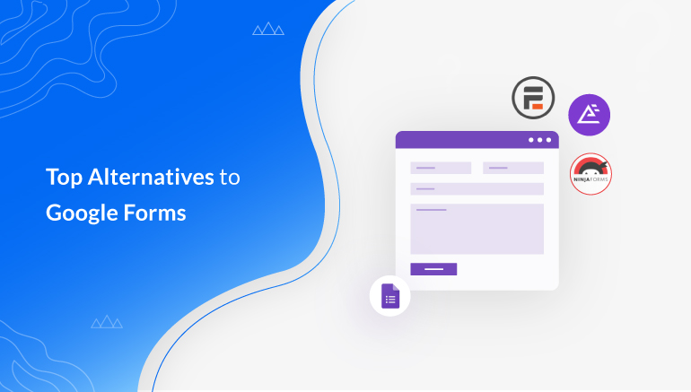 Best Google Forms Alternatives