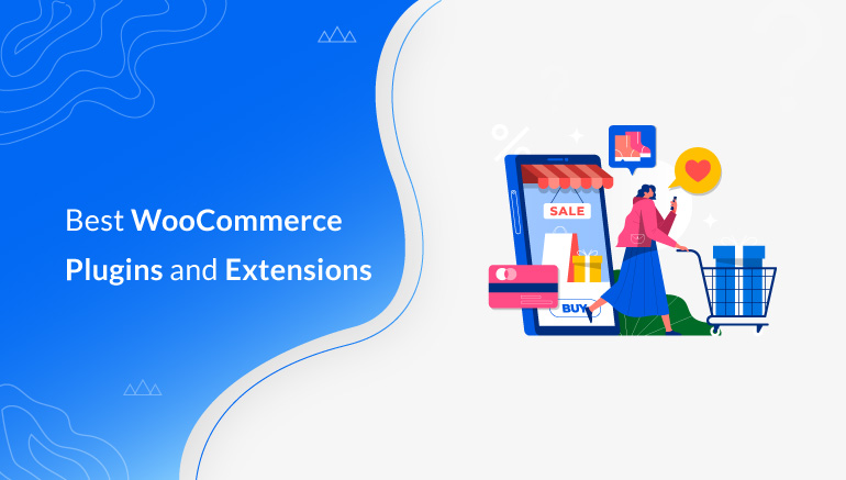 Best WordPress WooCommerce Plugins and Extensions